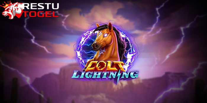 Cara Mendapatkan Bonus Bermain Slot Colt Lightning Di Situs RESTUTOGEL