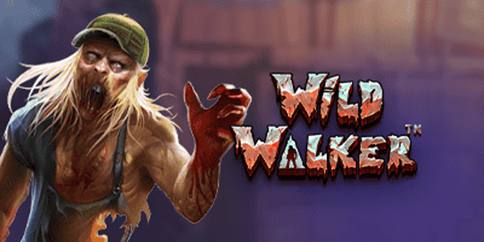 Hoki Serangan Zombie Panas Di Slot Wild Walker