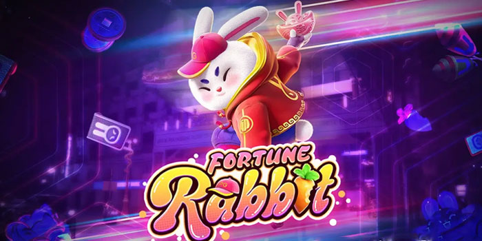 Cara Cerdas Meraih Maxwin di Slot Fortune Rabbit