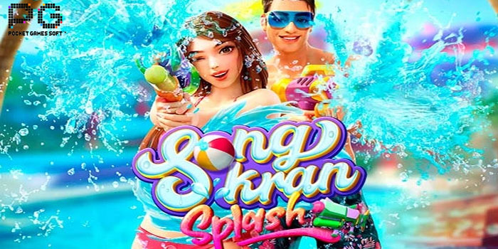 Strategi Ampuh Menang Besar di Slot Songkran Splash